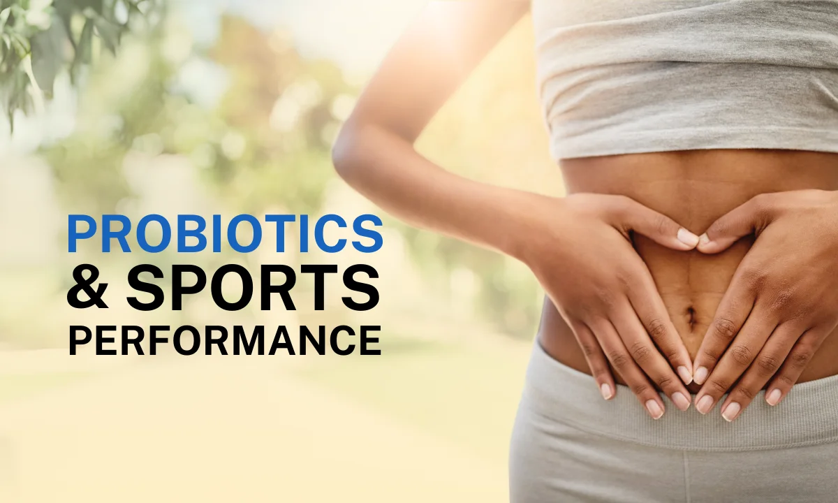 Probiotics & Sports Performance