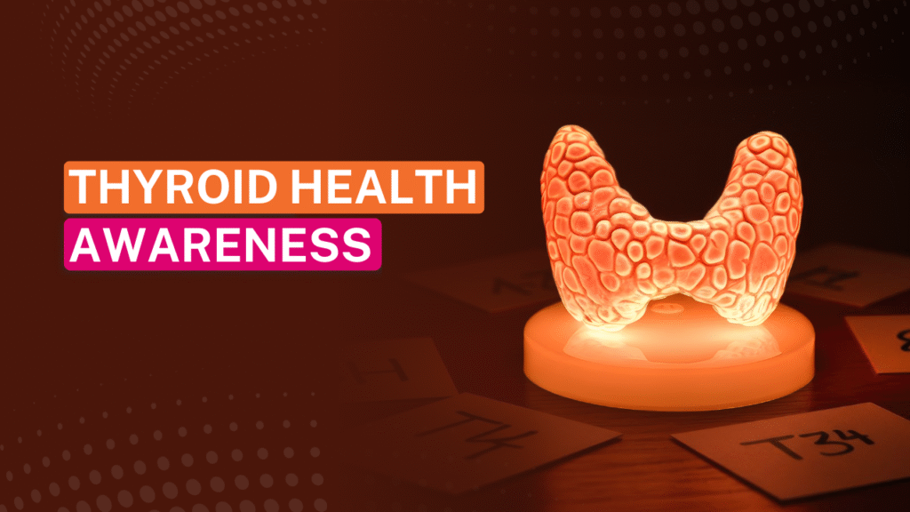 Thyroid Health Awareness