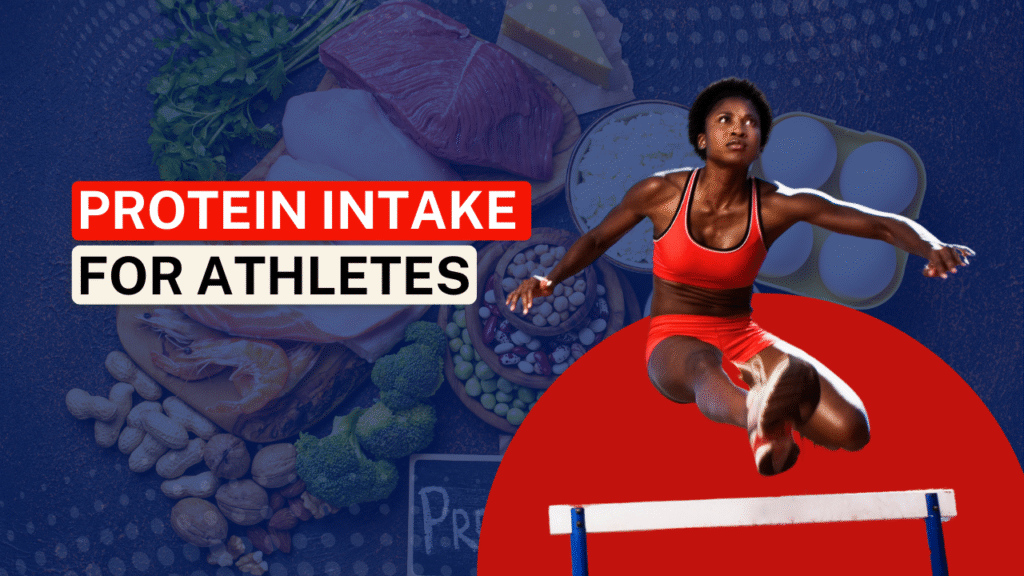 Protein Intake for Athletes